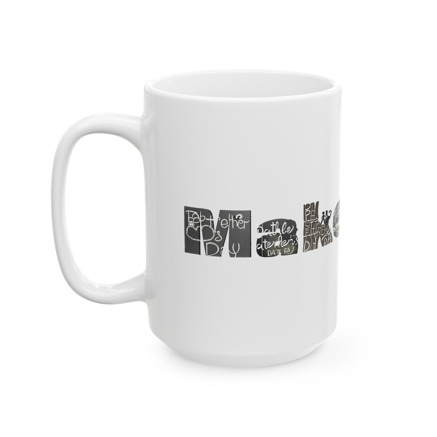 Father's Day - Limited Edition - Ceramic Mug, (11oz, 15oz)