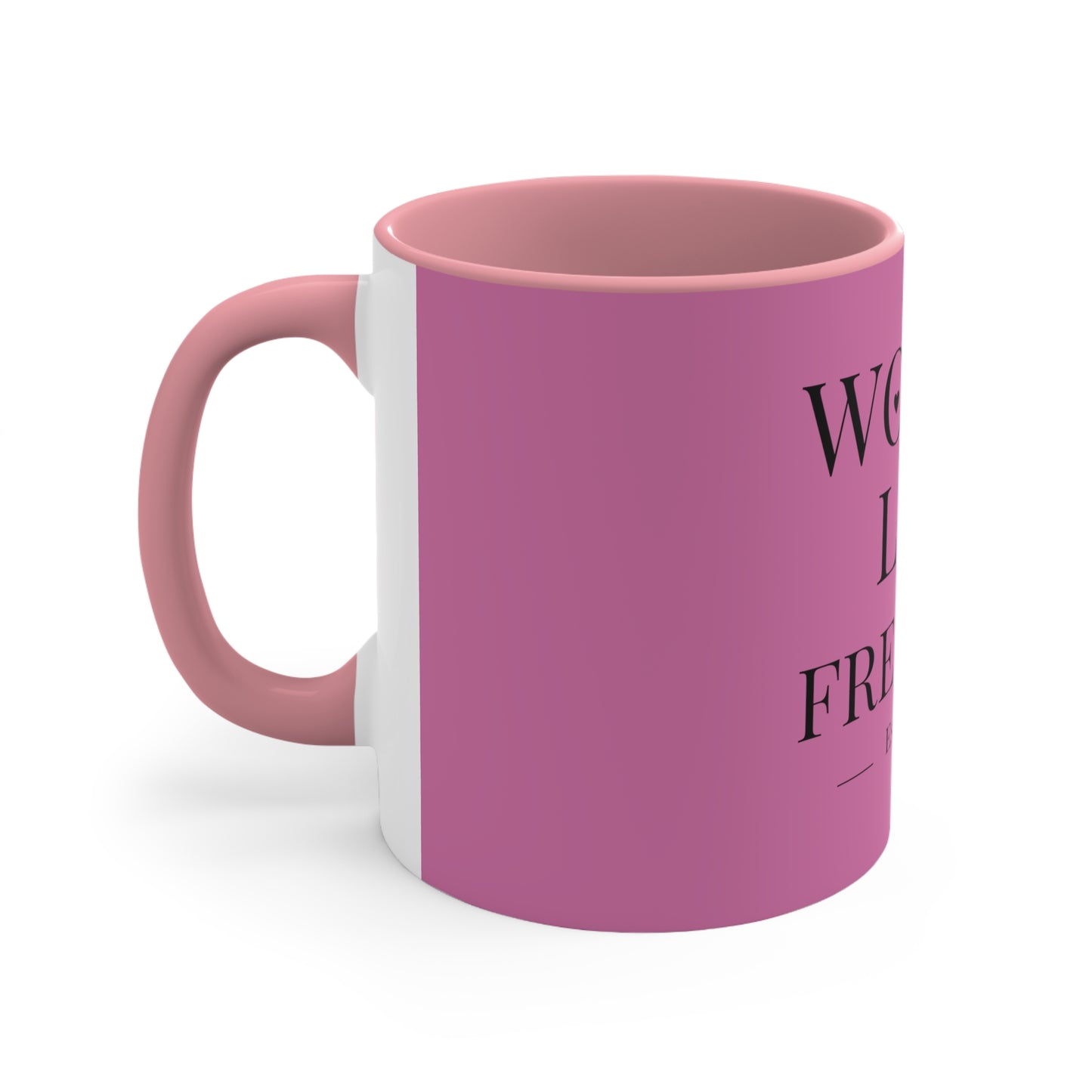 Women Life Freedom Purple - Accent Coffee Mug, 11oz