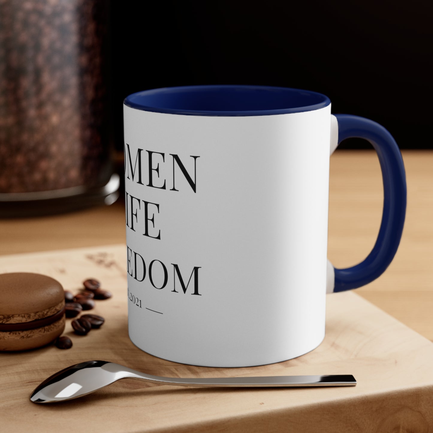 Women Life Freedom II- Accent Coffee Mug, 11oz