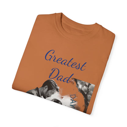 Greatest Dad - Unisex Garment-Dyed T-shirt