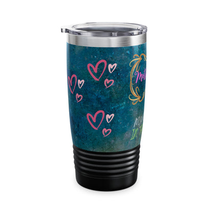 Mother's Day Memrobilia III - Ringneck Tumbler, 20oz